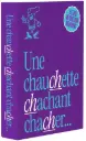 UNE CHAUCHETTE CHACHANT CHACHER