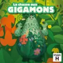 CHASSE AUX GIGAMONS