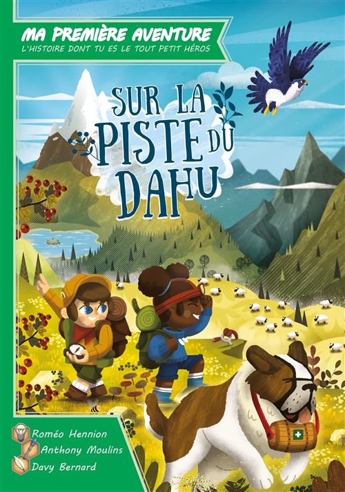 MA 1ERE AVENTURE : SUR LA PISTE DU DAHU Version Longue