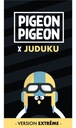 Pigeon Pigeon Extreme
