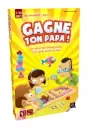 GAGNE TON PAPA !